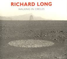 Richard Long: Walking in Circles 0807612693 Book Cover