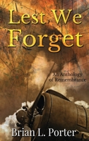 Lest We Forget 4867521493 Book Cover