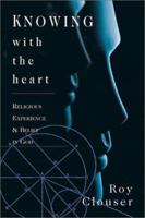 Knowing With the Heart: Religious Experience & Belief in God 0830815074 Book Cover