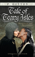 Tale of Teary Isles: Beauty in the Shattered 1664241248 Book Cover