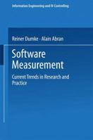 Software Measurement: Current Trends in Research and Practice 382446876X Book Cover