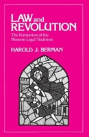 Law and Revolution: The Formation of the Western Legal Tradition 0674517768 Book Cover