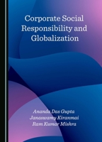 Corporate Social Responsibility and Globalization 1036410633 Book Cover