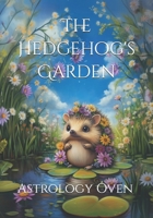 The Hedgehog's Garden B0F6NKX89G Book Cover