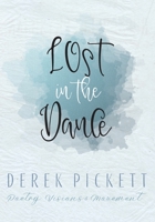 Lost In The Dance 0578813181 Book Cover