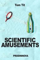 Scientific amusements 2917260440 Book Cover