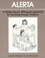 Alerta: A Multicultural, Bilingual Approach To Teaching Young Children 0201200929 Book Cover