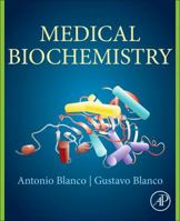 Medical Biochemistry 0128035501 Book Cover