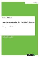 Die Funktionsweise der Farbstoffsolarzelle 3656548706 Book Cover