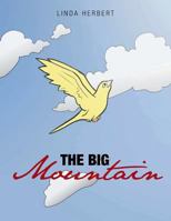 The Big Mountain 1481714457 Book Cover