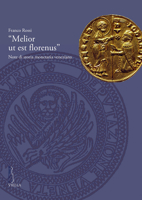 'Melior UT Est Florenus': Note Di Storia Monetaria Veneziana 8883349253 Book Cover