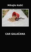 Car Galacana (Serbian Edition) 3908211107 Book Cover