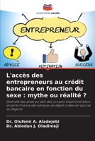 L'accès des entrepreneurs au crédit bancaire en fonction du sexe : mythe ou réalité ? 6205991705 Book Cover