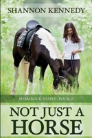 Not Just a Horse 1680468243 Book Cover