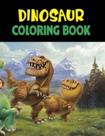 Dinosaur Coloring Book: Fantastic Dinosaur Coloring Book for Boys, Girls, Toddlers, Preschoolers, Kids B08HT5663W Book Cover