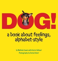 Dogs! A Book about Feelings, Alphabet-Style B0H131CTWC Book Cover