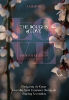 The Boughs of Love 1961471140 Book Cover