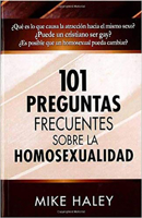 101 Preguntas Sobre La Homosexualidad / 101 Frequently Asked Questions About Homosexuality 1591854970 Book Cover
