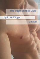 The High School Club: A Novel 1075719097 Book Cover