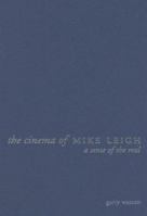 The Cinema of Mike Leigh: A Sense of the Real 190476410X Book Cover