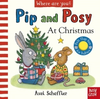 Pip and Posy, Where Are You? At Christmas (A Felt Flaps Book) 1839948353 Book Cover