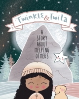 Twinkle and Twila: A Story About Helping Others B08XNVDD6T Book Cover