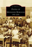 People of Middlesex Borough: 1950-2008 (Images of America: New Jersey) 0738563374 Book Cover
