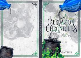 Berladon Chronicles The Fall of Elas-Tormas: Grey Book One 1961724138 Book Cover