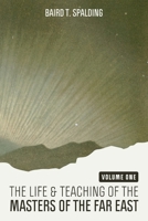 Life and Teaching of the Masters of the Far East 1684931649 Book Cover