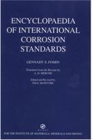 Encyclopaedia of International Corrosion Standards 1902653718 Book Cover