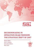 Decisionmaking in Operation IRAQI FREEDOM: Removing Saddam Hussein by Force 1780395205 Book Cover
