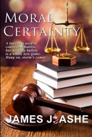 Moral Certainty 1365392007 Book Cover