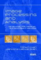 Image Processing And Analysis: Variational, Pde, Wavelet, And Stochastic Methods 089871589X Book Cover
