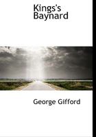 Kings's Baynard 0530991721 Book Cover