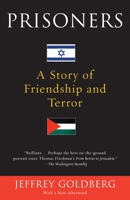Prisoners: A Muslim and a Jew Across the Middle East Divide 0375412344 Book Cover
