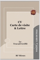 CV — Carte de visite & Lettre (Le Travail Griffé) (French Edition) 2925601448 Book Cover