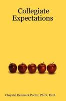 Collegiate Expectations 0615150500 Book Cover