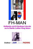 Fh-man Francois Hollande 1545576505 Book Cover