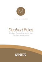 Daubert Rules: Modern Expert Practice Under Daubert and Kumho 1601561717 Book Cover