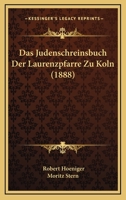 Das Judenschreinsbuch Der Laurenzpfarre Zu Koln 3742806289 Book Cover