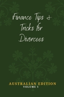 Finance Tips and Tricks for Divorcees 0645403547 Book Cover