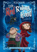 Little Red Riding Hood: An Interactive Fairy Tale Adventure 1491459298 Book Cover