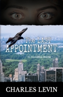 The Last Appointment: 30 Collected Short Stories 1735210870 Book Cover