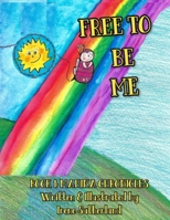 Free to Be Me 1735903205 Book Cover