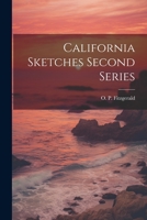 California Sketches Second Series 1021952400 Book Cover