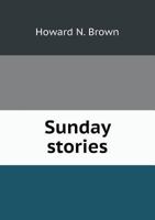 Sunday Stories 1356869513 Book Cover