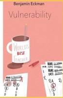Vulnerability: A Collection of 13 Spoken Word Poems: (with a bonus of 100 Haiku and a Short Story B0GXZDXHSP Book Cover