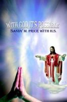 With God It's Possible 0759664323 Book Cover