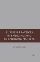 Business Practices in Emerging and Re-Emerging Markets 1349536911 Book Cover