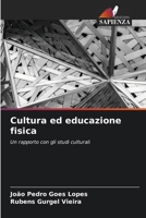 Cultura ed educazione fisica (Italian Edition) 6207714342 Book Cover